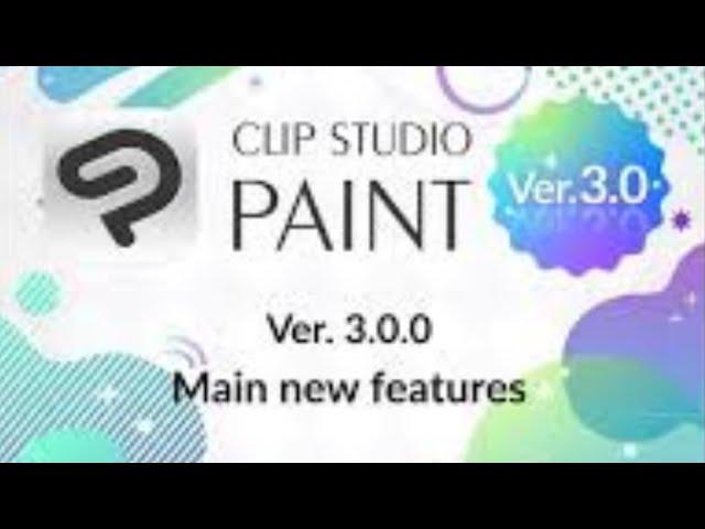 Clip Studio Paint 2.0.0 to 3.0.0 Update!