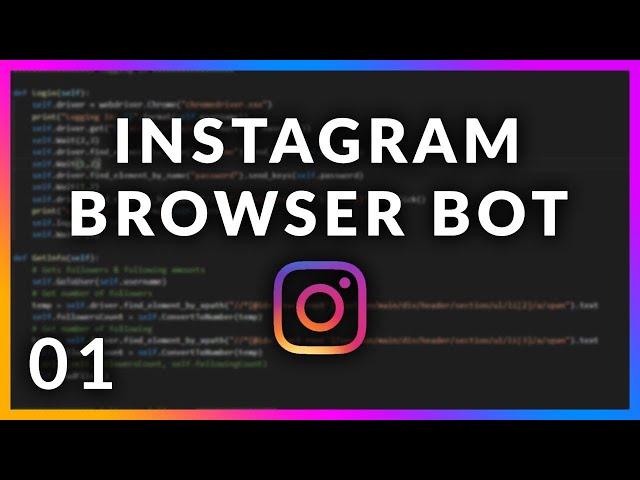 Make Your Own Instagram AutoFollower Bot ! | Python ( InstaPy )