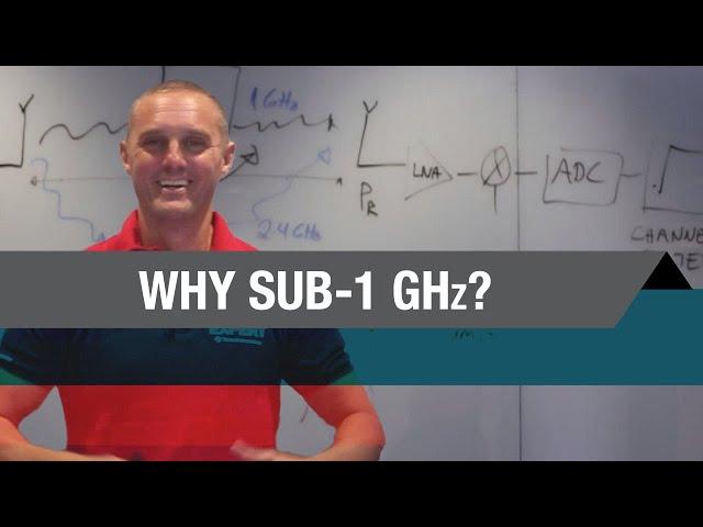 Why Sub-1GHz?