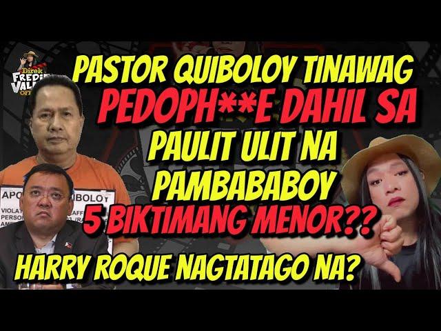 LIVE; LUMALALANG PANG AABUSO NI PASTOR QUIBOLOY PARA TAWAGING PEDOPH**E?? HARRY ROQUE NA CITE IN CON