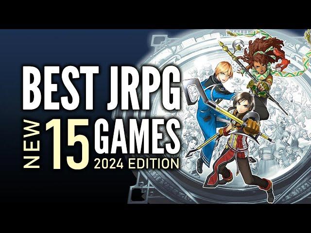 Top 15 Best NEW JRPG Games That You Should Play Right NOW | 2024 Edition