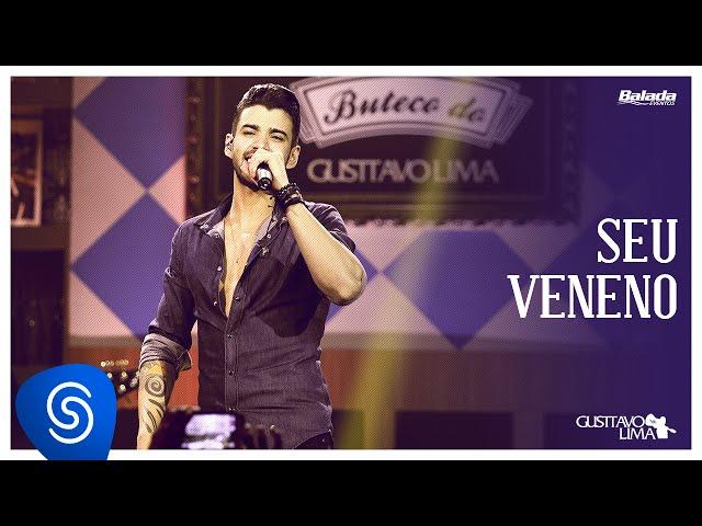 Gusttavo Lima - Seu Veneno (Buteco do Gusttavo Lima)