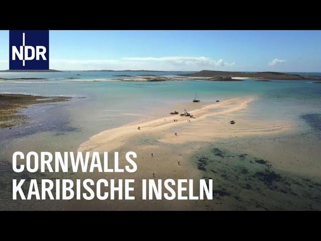 Very British mit einem Hauch von Südsee - Die Scilly-Inseln | Doku & Reportage | NDR Doku