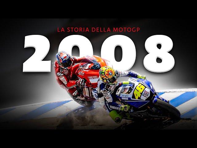 The History of MotoGP - 2008 Season