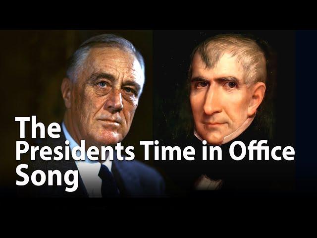 How Long Did the Presidents Serve? Song