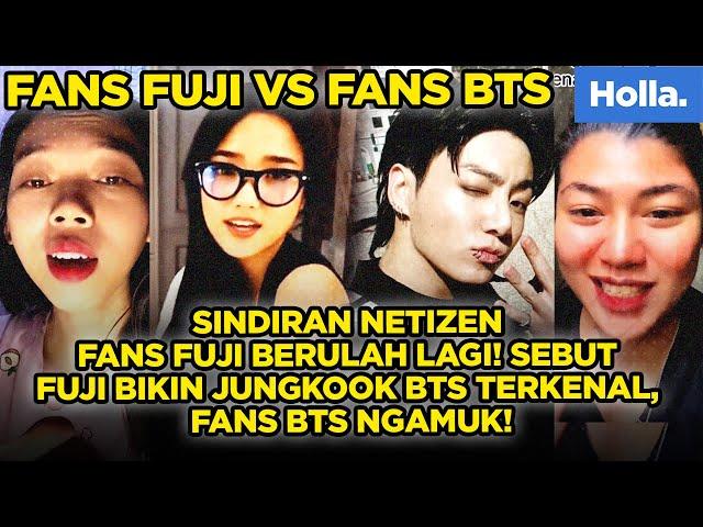 Sindiran Netizen Fans Fuji Berulah Lagi! Sebut Fuji Bikin Jungkook BTS Terkenal, Fans BTS Ngamuk