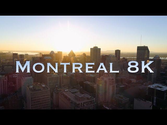 Montreal | Real 8K