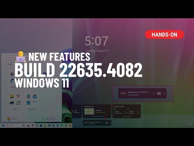 Windows 11 build 22635.4082: NEW Lock screen media controls, Notifications, Settings, Start menu