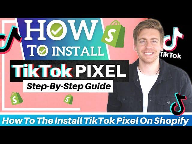 How To Install TikTok Pixel on Shopify | TikTok Pixel Tutorial for Beginners