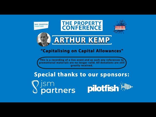 Arthur Kemp - Capital Allowances for Property Developers @ The Property Conference