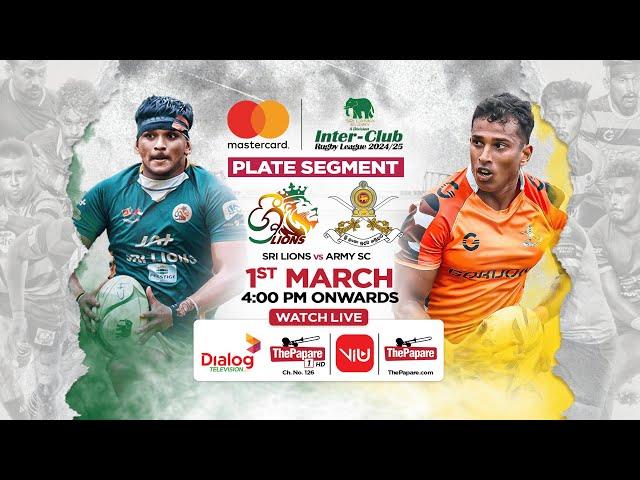 Sri Lions vs Army SC | Plate Segment | Mastercard Inter-Club ‘A’ Division Rugby League 2024/25