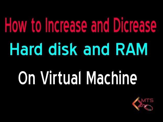 Hindi || How to Increase and Decrease || Hard disk In Virtual  Machine || VMware