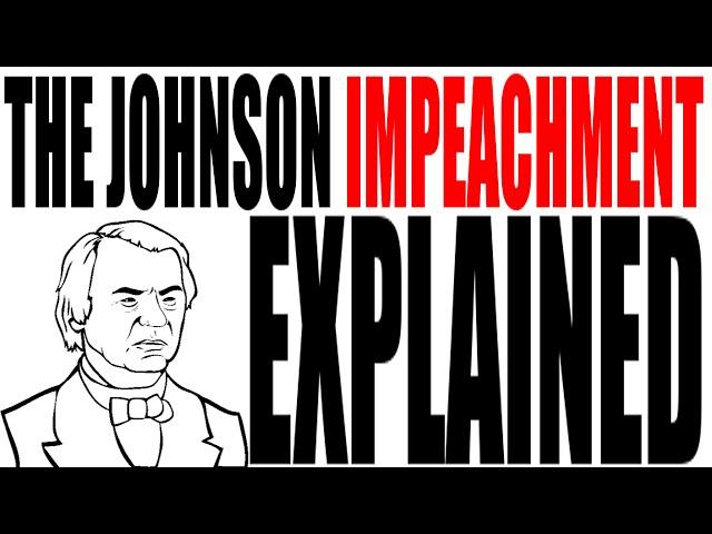 The Andrew Johnson Impeachment Explained: US History Review