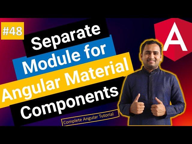 Create separate module for angular material components | Angular Tutorial