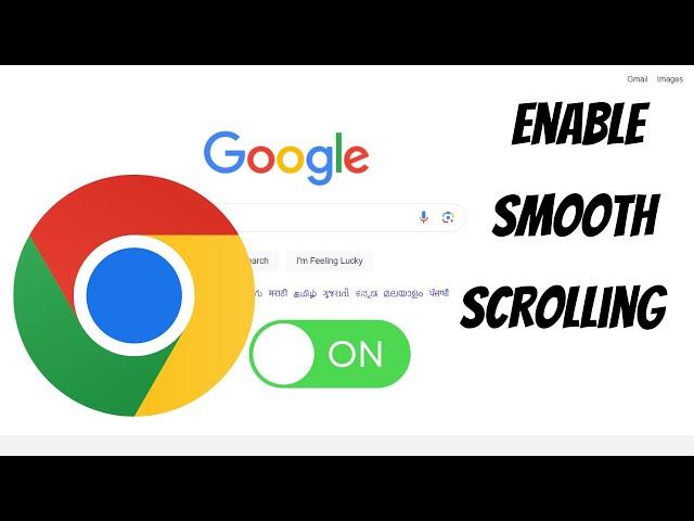 How to Enable Smooth Scrolling in Google Chrome