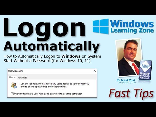 How to Automatically Logon to Windows on System Start Without a Password (for Windows 10, 11)