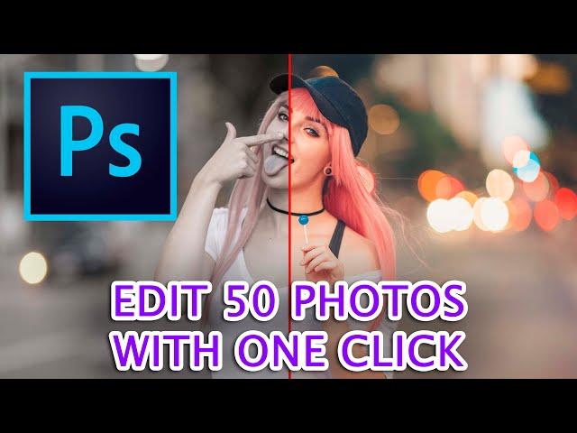 Edit 50 Photos In 1 Minute - Batch Edit With Photoshop Actions