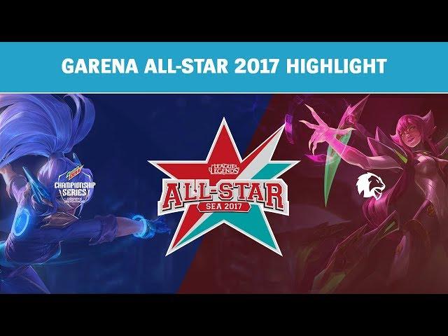 Highlights: All-Star Vietnam (VCS) vs All-Star Thailand (TPL) - Garena All-Star 2017 Highlight