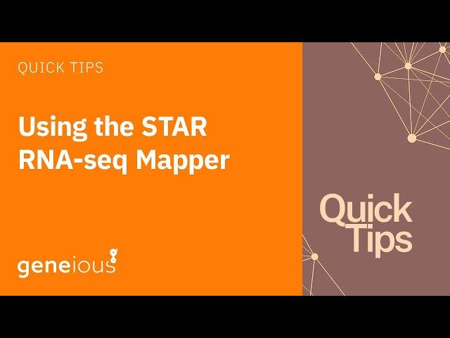 Quick Tips: STAR RNA-seq mapper in Geneious Prime