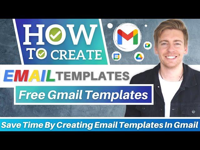 How To Create Email Templates In Gmail | Free Gmail Email Templates | Email Marketing for Gmail