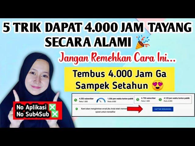 CARA MENAMBAH 4000 JAM TAYANG TANPA APLIKASI