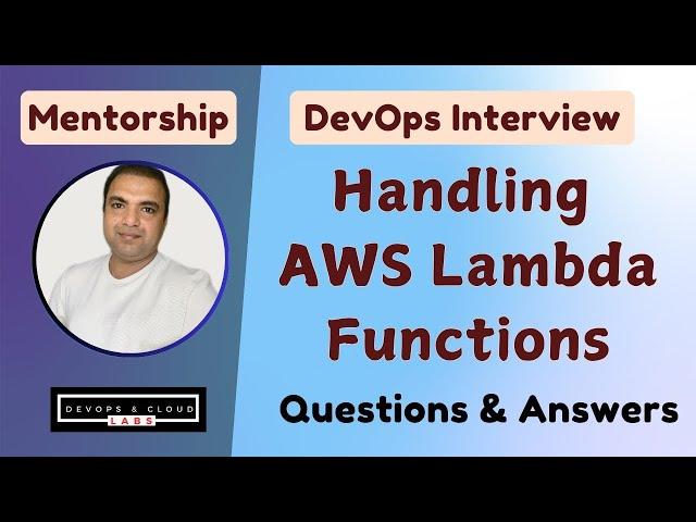 Handling AWS Lambda Functions - AWS DevOps Mock Interview Questions and Answers #awsdevops #devops