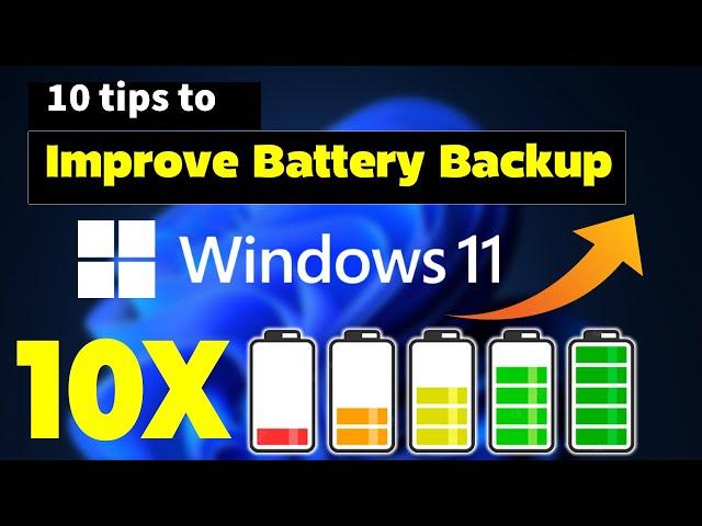 How to improve battery life of laptop windows 11