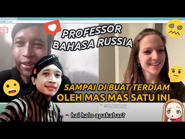 FULL!!! KETIKA DOSEN BAHASA RUSIA DI PR4NK MAS MAS DARI INDONESIA