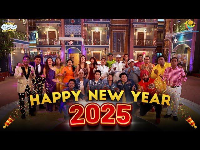 Happy New Year 2025 | Taarak Mehta Ka Ooltah Chashmah