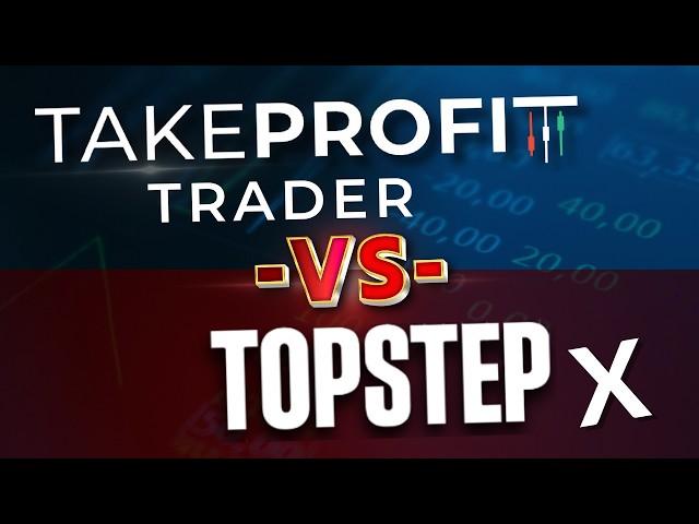 Is TopStep x Funding REALLY Better Than Take Profit Trader?