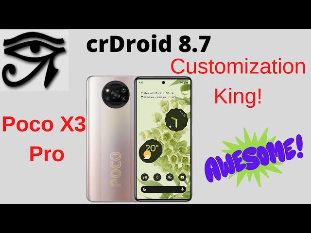 Best Custom ROM for POCO X3 Pro | crDroid 8.7 | MIUI Camera | 90 FPS PUBG