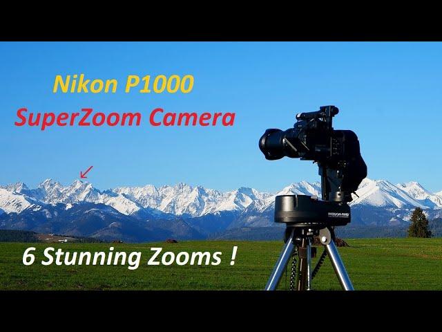 Nikon P1000 - SuperZoom Camera Test - 6 Stunning Zooms - Jupiter, Moon, people in the mountains, ...