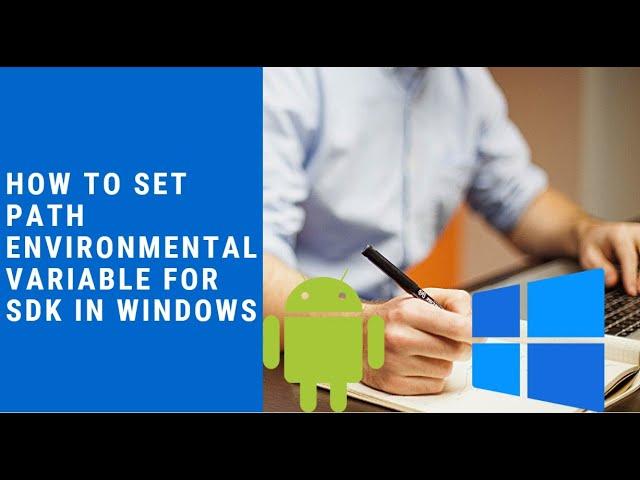 How to Set Path Environmental Variable for SDK in Windows | Android Path Windows