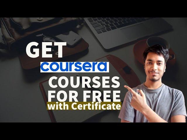 How to get Paid Coursera Courses with Certificates for FREE in 2024?