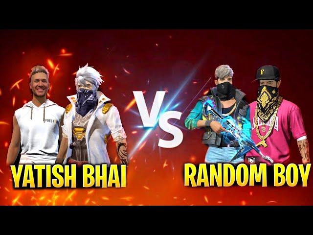 YATISH BHAI 2V2 RANDOM BOY CUSTOM ROOM CHALLENGE IN GARENA FREE FIRE 