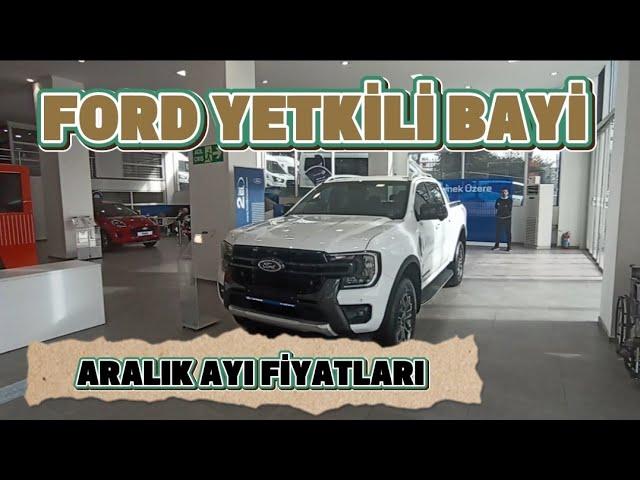 FORD YETKİLİ BAYİ | SIFIR ARAÇLAR | ARALIK AYI FİYATLARI