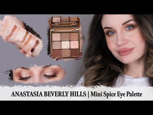 ANASTASIA BEVERLY HILLS | Mini Spice Eye Palette | Makeup Review & Swatches