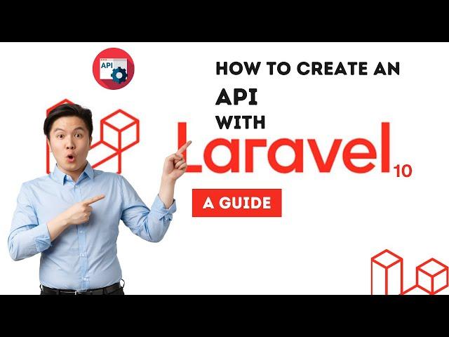 API Development with Laravel 10 -  Build a REST API from scratch