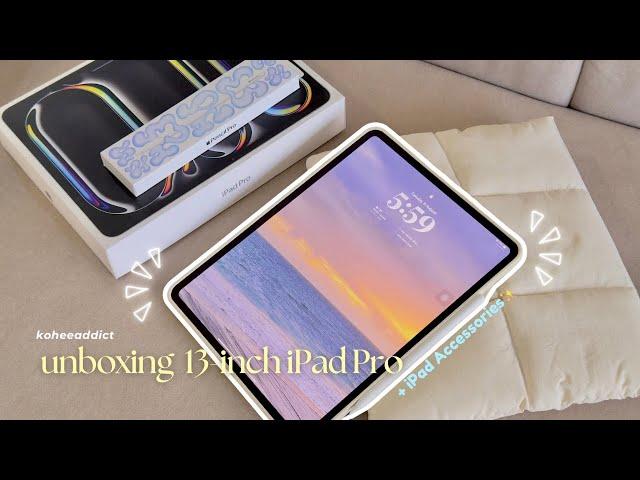  new M4 13” iPad Pro (2024) aesthetic unboxing + Apple Pencil Pro + accessories ! 