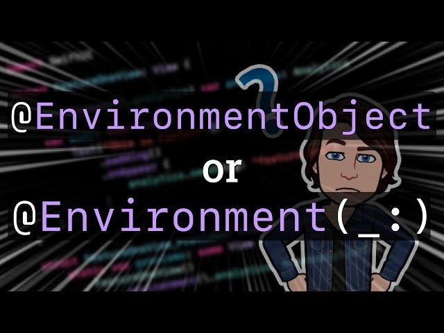 @EnvironmentObject vs @Environment(_:): how do you choose? 