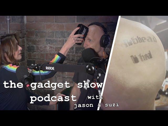 Digital Tattoos Gone WRONG!: The Prinker S | The Gadget Show Podcast