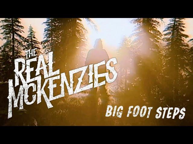 The Real McKenzies - Big Foot Steps (official video)