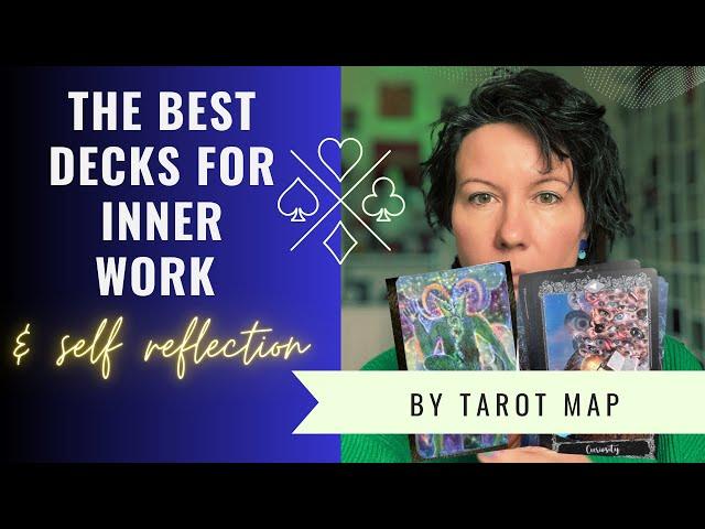 The best decks for inner work & self reflection #tarotdecks #oraclecards #tarotmap