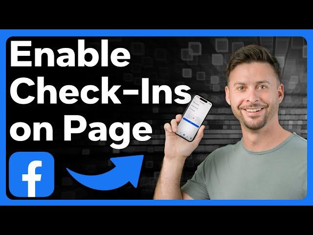 How To Enable Check-Ins On Facebook Page