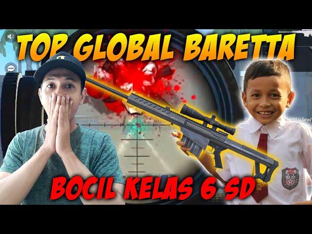 TOP GLOBAL PUN  MENANGIS MELIHAT SKILL BARETTA BOCIL KELAS 6 SD INI - FREE FIRE INDONESIA