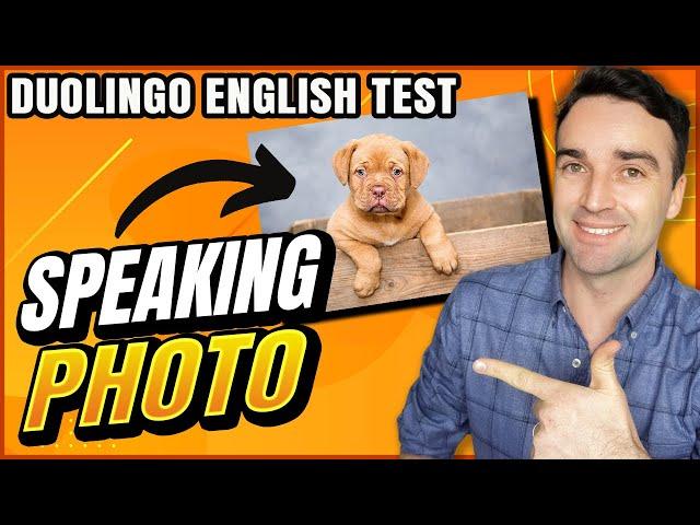  SPEAKING METHODS for Duolingo English Test! Describe the Photo