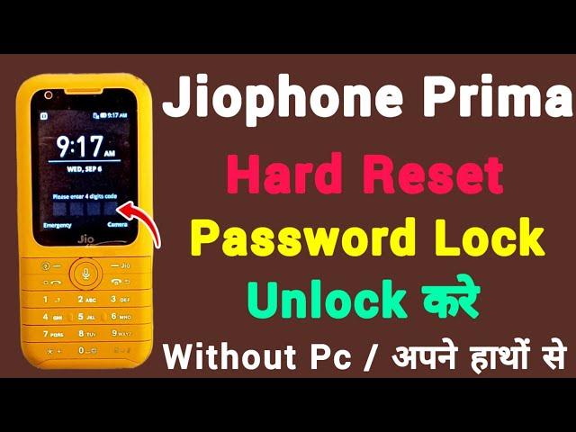 Jiophone Prima F491H || Hard Reset || Password Unlock || Pin Unlock || Without Pc || New Trick 2024.