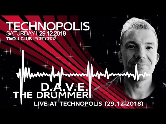 D.A.V.E. The Drummer live at Technopolis, Tivoli Club, Portoroz, Slovenia (29.12.2018)