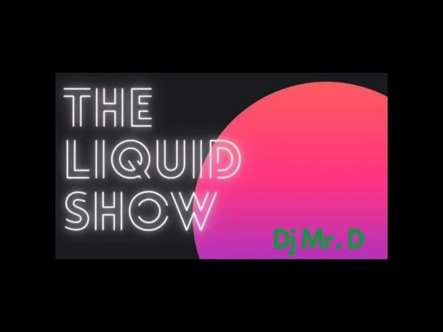 MusiCity presents THE LIQUID SHOW with DJ MR.D