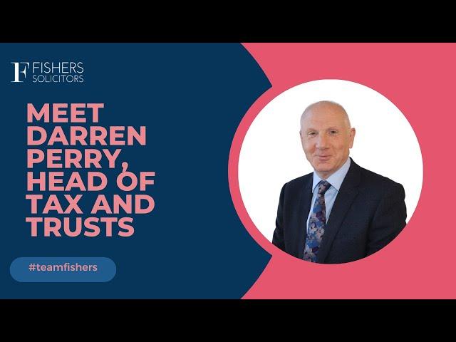 Meet Darren Perry, Head of Tax and Trusts